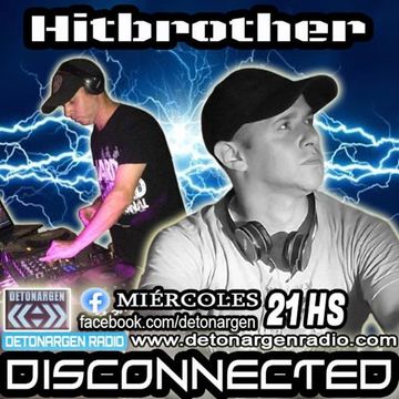 Disconnected ep5 (special JuanRa B2b Hitbrother edition)