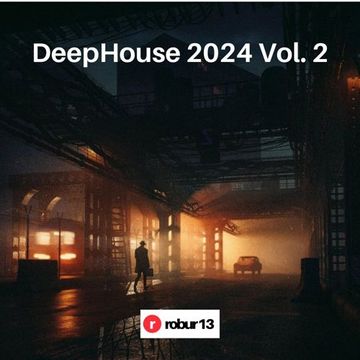 robur 13   DeepHouse 2024 Vol. 2