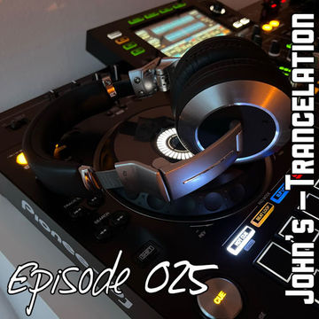 John's Trancelation #025