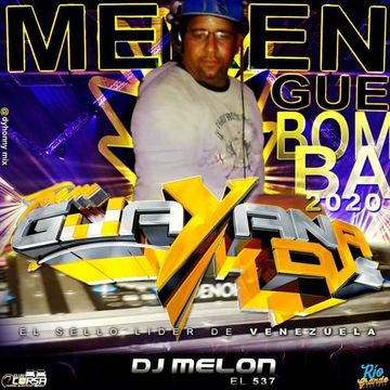 MERENGUE BOMBA-2020-TEAM GUAYANA DJS-DJ MELON