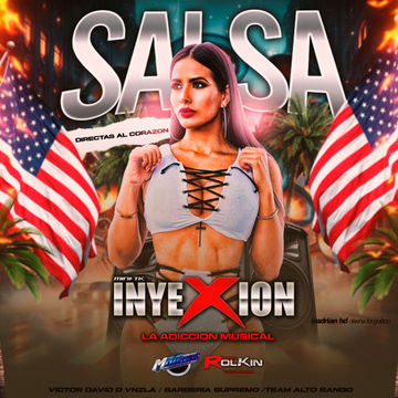 Salsa Directas Al Corazo - Inyexion La Adicción Musical