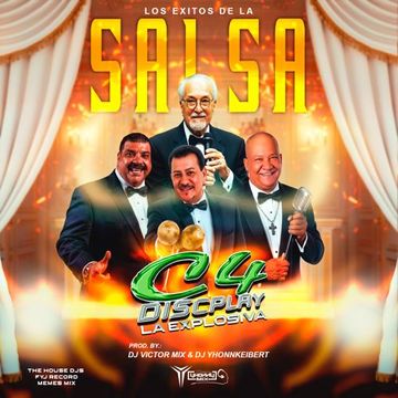 LOS EXITOS DE LA SALSA - C4 LA EXPLOSIVA  - DJ VICTOR MIX & DJ YHONNKEIBERTH