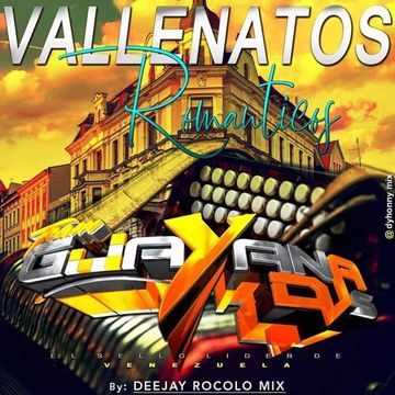 Vallenatos Romanticos-Team Guayana Djs-Dj Rocolo Mix