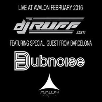 Special Guest Dubnoise Dj Ruff Live Avalon TeckMeOut Bardot Los Angeles California 