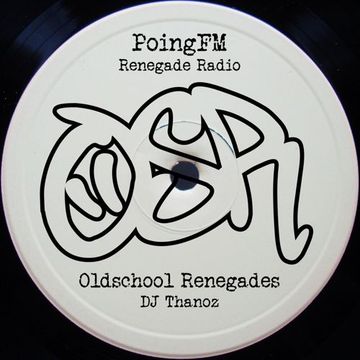 Thanoz @ Poing FM - Oldschool Renegades Ep. 1026