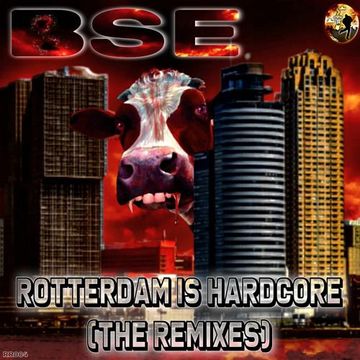 BSE - Rotterdam Is Hardcore (DJ Thanoz Remix) - FREE DOWNLOAD (click "buy" and enter 0 as amount)