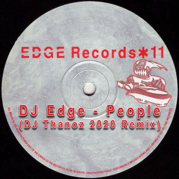 DJ Edge - People (DJ Thanoz 2020 Remix)