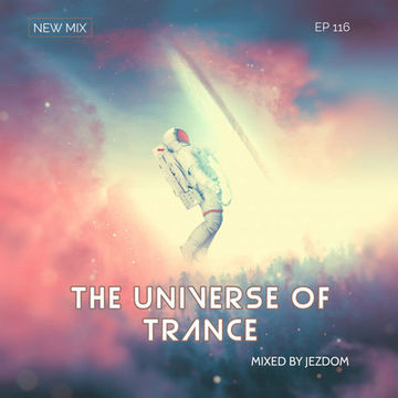 Jezdom - The Universe of Trance 116 (1Mix Radio 058) [18.07.2025]