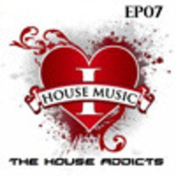 The House Addicts Show with James Alexander Episode 07