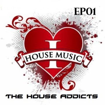 House Addicts Episode 01