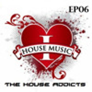 House Addicts Episode 06