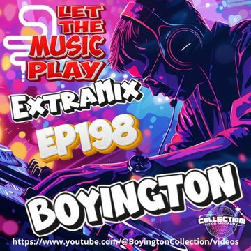 ExtraMix Ep198 (EDM Extended Remixes)Mixed by Loran Boyington