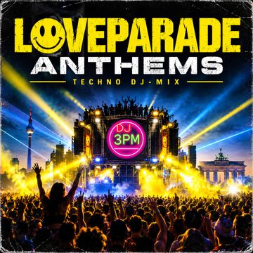 Loveparade Anthems