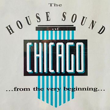 The House Sound of Chicago - History Part 3