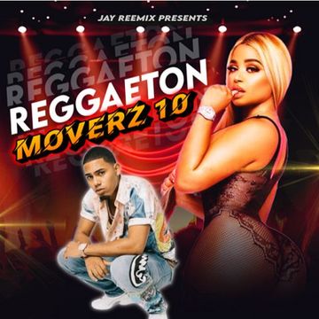 Reggaeton Moverz 10