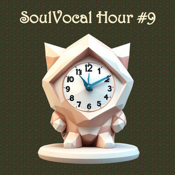 SoulVocal Hour #9