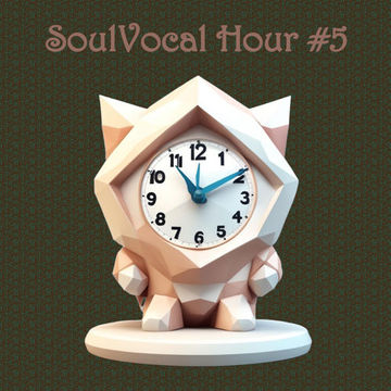 SoulVocal Hour #5