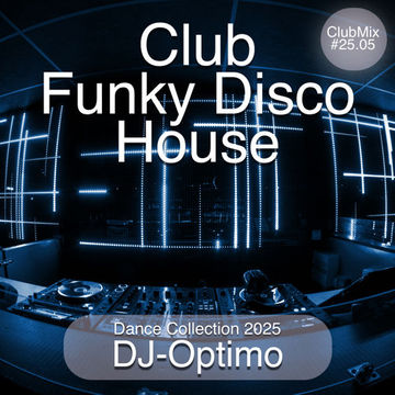 Club Funky Disco House - 25.05