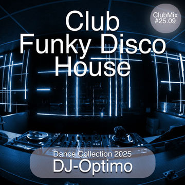 Club Funky Disco House - 25.09