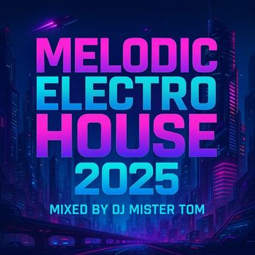 🪐Melodic Electro House 🎧 DJ Set Description: "Melodic Electro House"  🔊 🌌 🪐