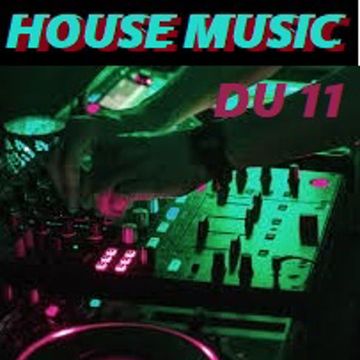 house music  du  11  11 25