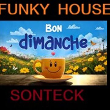 funky house   du  dimanche