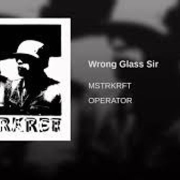 Wrong Glass Sir vs. To Da Phunk(MSTRKRFT vs. Betoko & Al Zhimer)