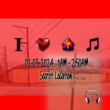I Love House Music 12 - 02/03/2024 - Secret Location