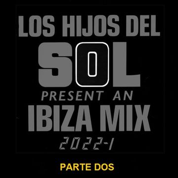 Los Hijos Del Sol presentan Ibiza Mix 2022-1
