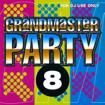 Music Factory Mastermix - Grandmaster Party 8
