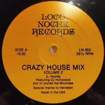 Loco Noche Records - (Side A) Crazy House Mix Volume 2