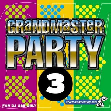 Music Factory Mastermix - Grandmaster Party 3