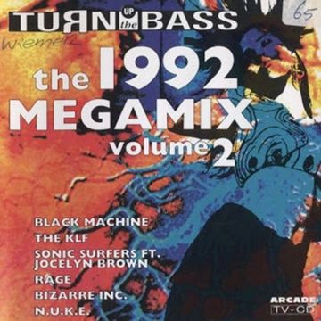 Turn Up The Bass - The 1992 Megamix Volume 2