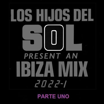 Los Hijos Del Sol Presentan Ibiza Mix '22-1