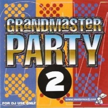 Music Factory Mastermix - Grandmaster Party 2