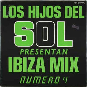 Los Hijos Del Sol ‎– Ibiza Mix Numero 4