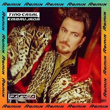 Tino Casal - Embrujada (DISCO REMIX J.PALENCIA 2025)