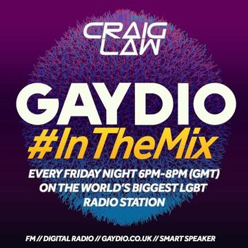 Gaydio #InTheMix - Friday 7th August 2020