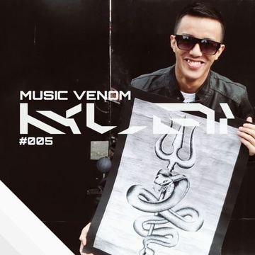 Klai – Music Venom 005 (2020.01.10)