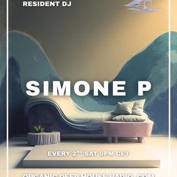 Vol.120 Simone P Come to my Deep House ODHRadio November Show