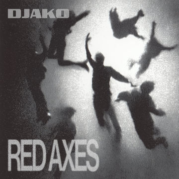 DJAKO - Red Axes Mix