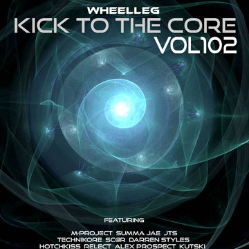 Kick To The Core Vol 102 - Upfront UK Hardcore