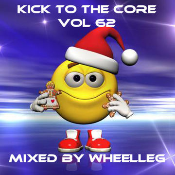 KICK TO THE CORE VOL 62 - UK HARDCORE