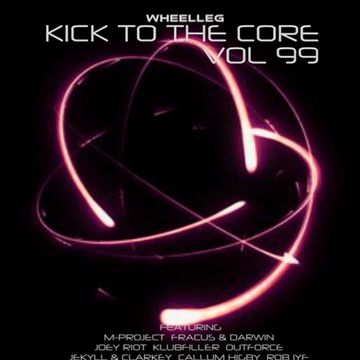 Kick To The Core Vol 99 - Upfront UK Hardcore