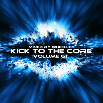 Kick To The Core Vol 61 - UK Hardcore
