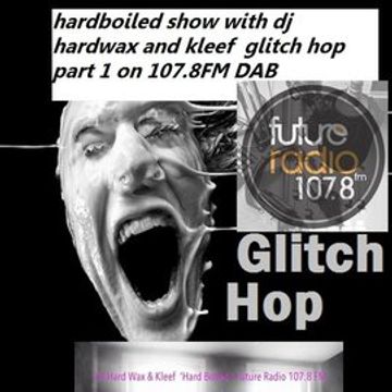 FUTURE RADIO GLITCH HOP MIX