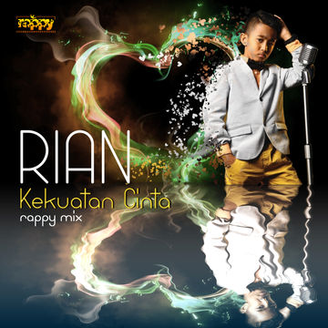 Rian - Kekuatan Cinta (rappy Mix)