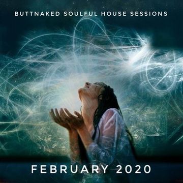 February 2020   Iain Willis pres The Buttnaked Soulful House Sessions