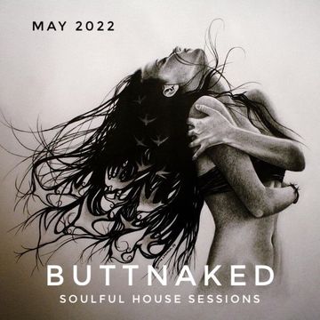 May 2022   Iain Willis presents The Buttnaked Soulful House Sessions