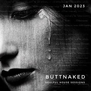 January 2023   Iain Willis presents The Buttnaked Soulful House Sessions